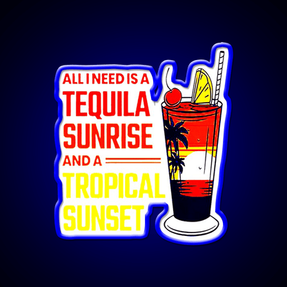 All I Need Is Tequila Sunset Classic Led Neon Sign Chinese Food Rgb Color - Shineneon