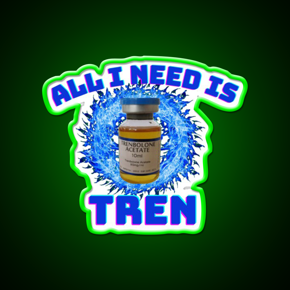 All I Need Is Trenbolone Gym Fitness Led Neon Sign Rgb Color