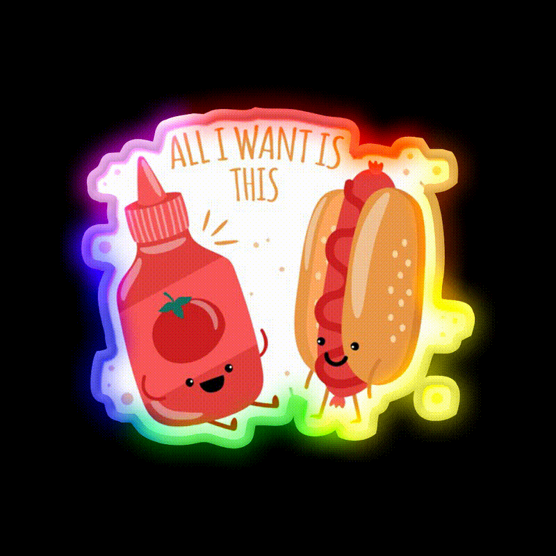 All I Want Is Hot Dog And Ketchup Fast Food Led Neon Sign For Burger Place Rgb Color