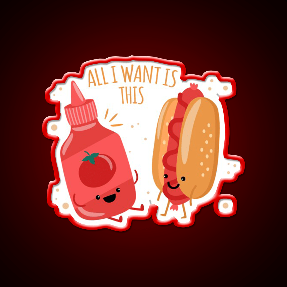 All I Want Is Hot Dog And Ketchup Fast Food Led Neon Sign For Burger Place Rgb Color - Shineneon