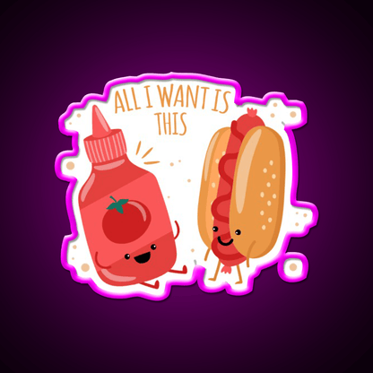 All I Want Is Hot Dog And Ketchup Fast Food Led Neon Sign For Burger Place Rgb Color - Shineneon