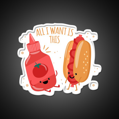 All I Want Is Hot Dog And Ketchup Fast Food Led Neon Sign For Burger Place Rgb Color