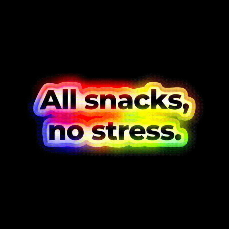 All Snacks No Stress Snack Food Led Neon Sign Rgb Color - LED neon sign close-up detail