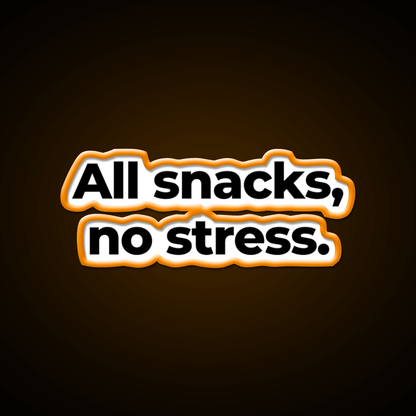 All Snacks No Stress Snack Food Led Neon Sign Rgb Color - Shineneon