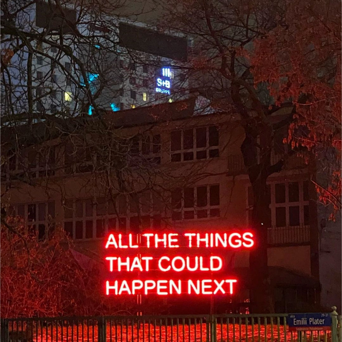 All The Things That Could Happen Next Led Sign Business Neon Sign