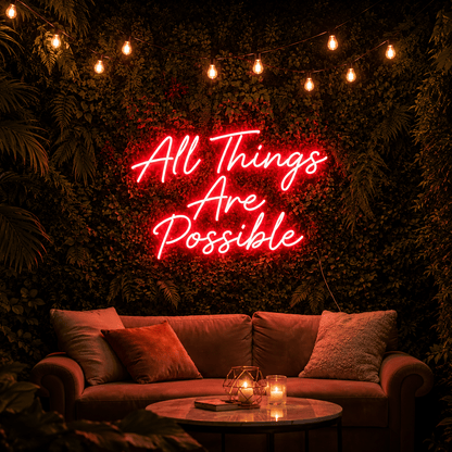 All Things Are Possible LED Neon Sign - Shineneon