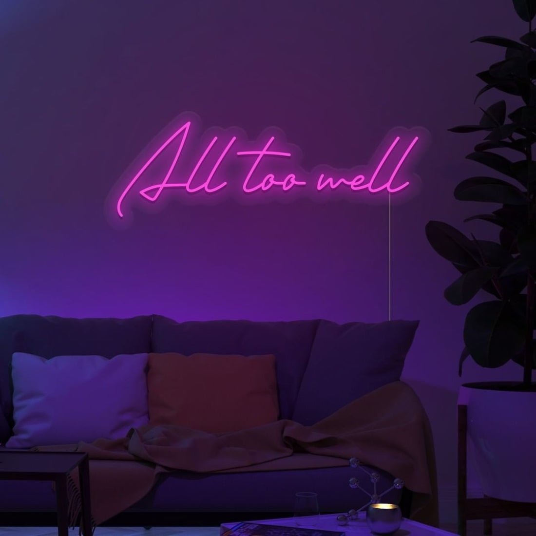 All Too Well Led Sign Business Neon Sign - Shineneon