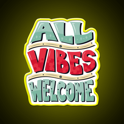 All Vibes Welcome Welcome Led Neon Sign Open Sign Rgb Color - Shineneon