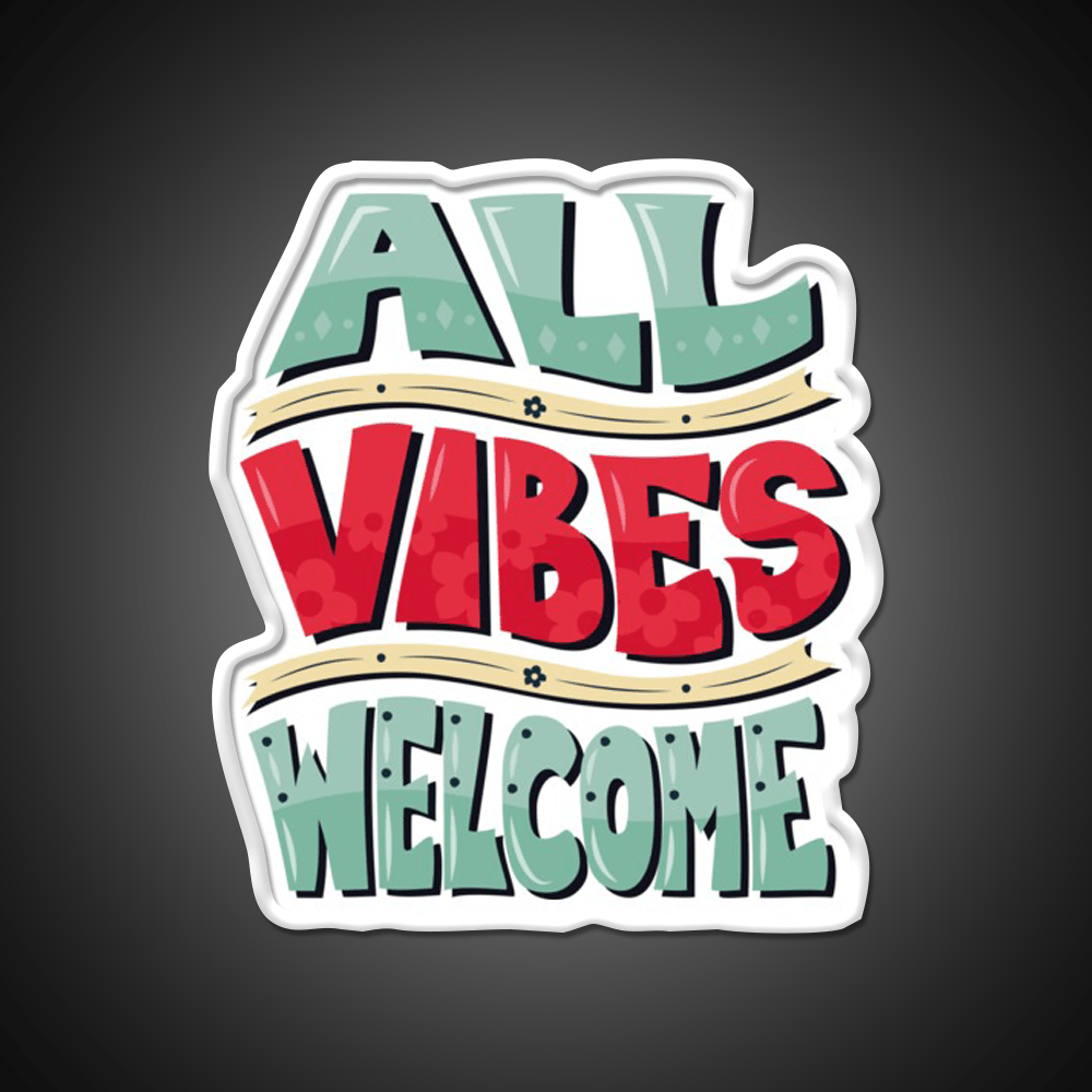 All Vibes Welcome Welcome Led Neon Sign Open Sign Rgb Color - Shineneon