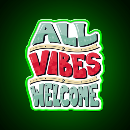 All Vibes Welcome Welcome Led Neon Sign Open Sign Rgb Color - Shineneon