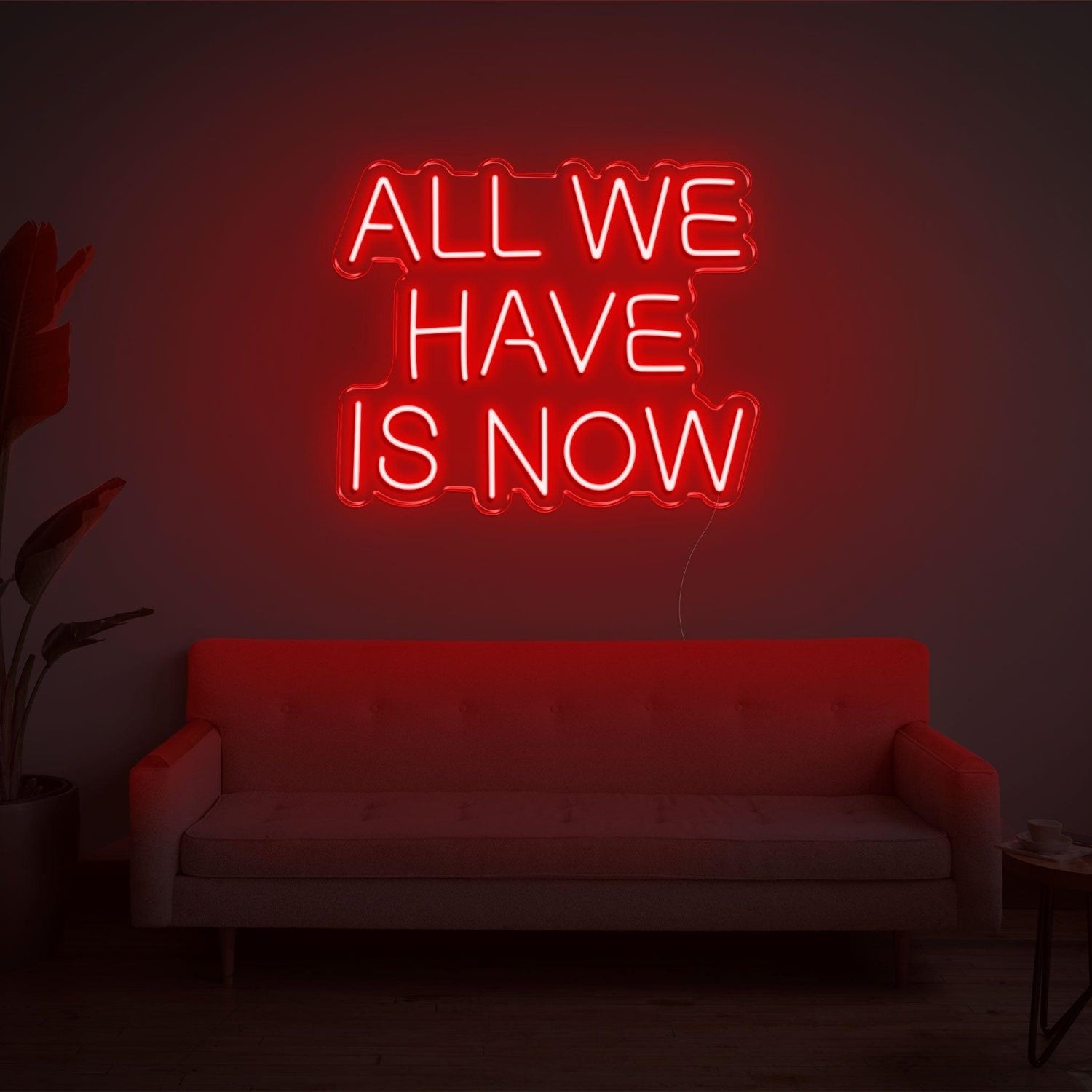 All We Have Is Now Bright Pink Led Neon Sign For Indoor Wall Art | Shineneon