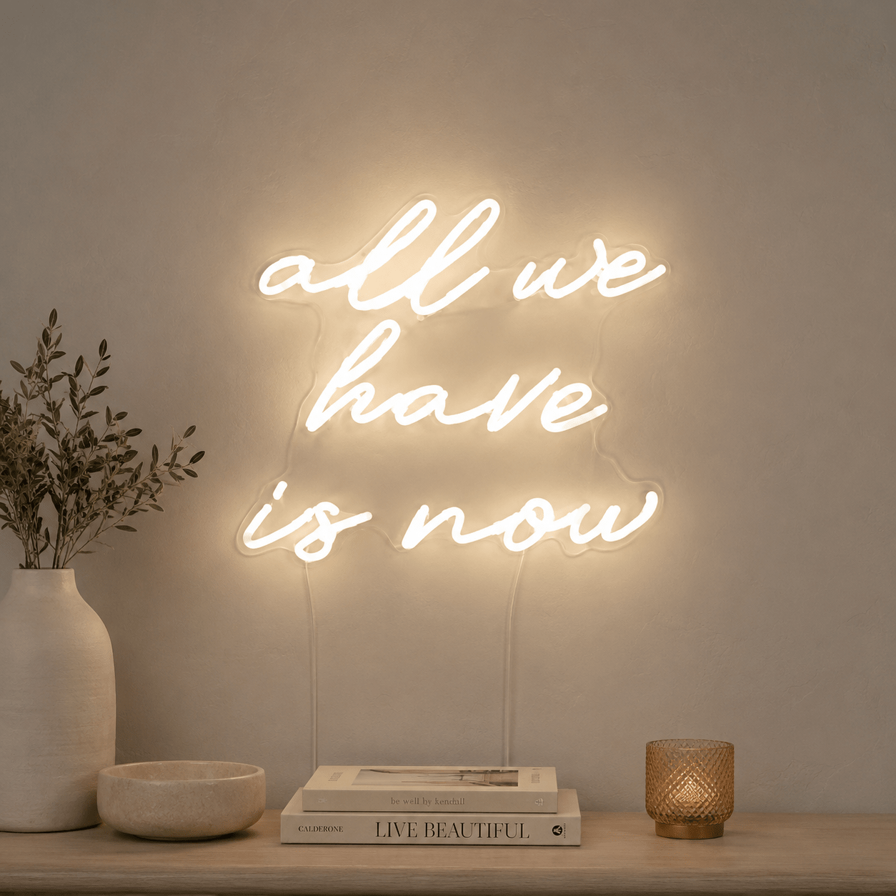 All We Have Is Now LED Neon Sign Bedroom Decor - Shineneon