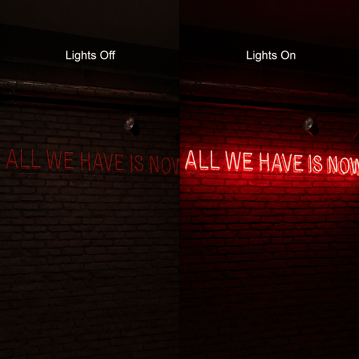 All We Have Is Now LED Neon Sign Home Wall Art - Shineneon
