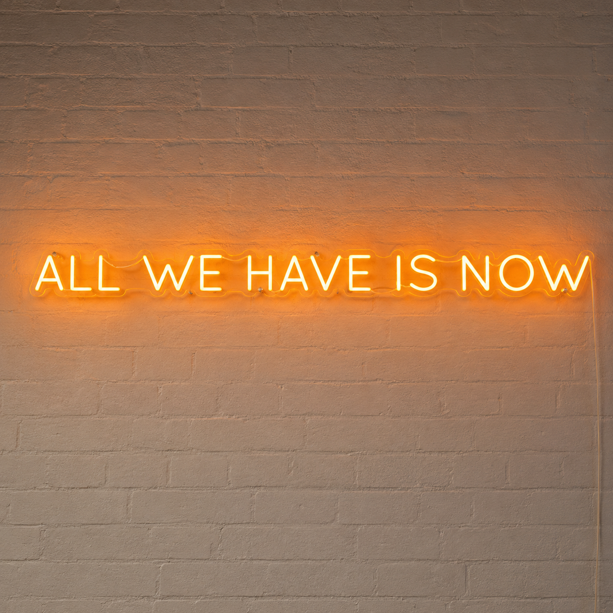 All We Have Is Now LED Neon Sign Inspiring Decor main product image