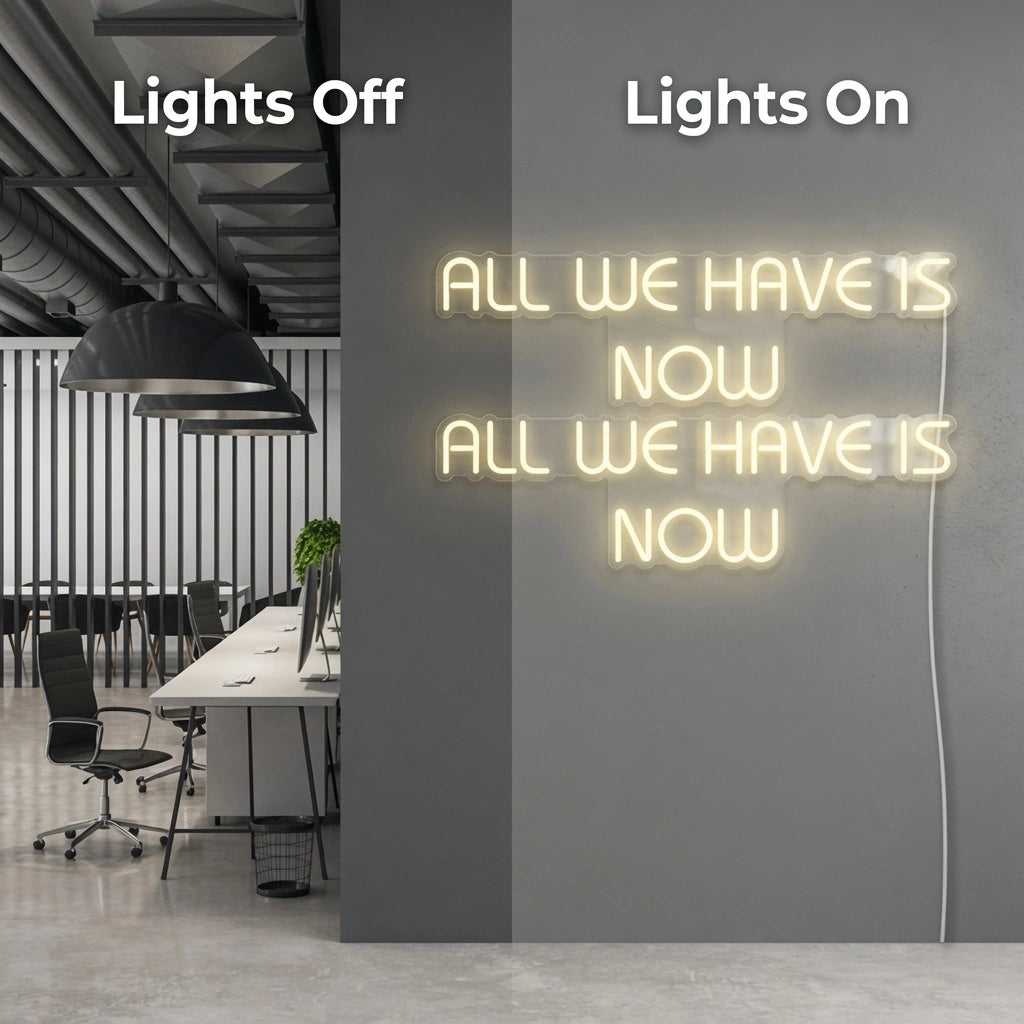 All We Have Is Now LED Neon Sign Wall Decor - 06 Day Night Comparison