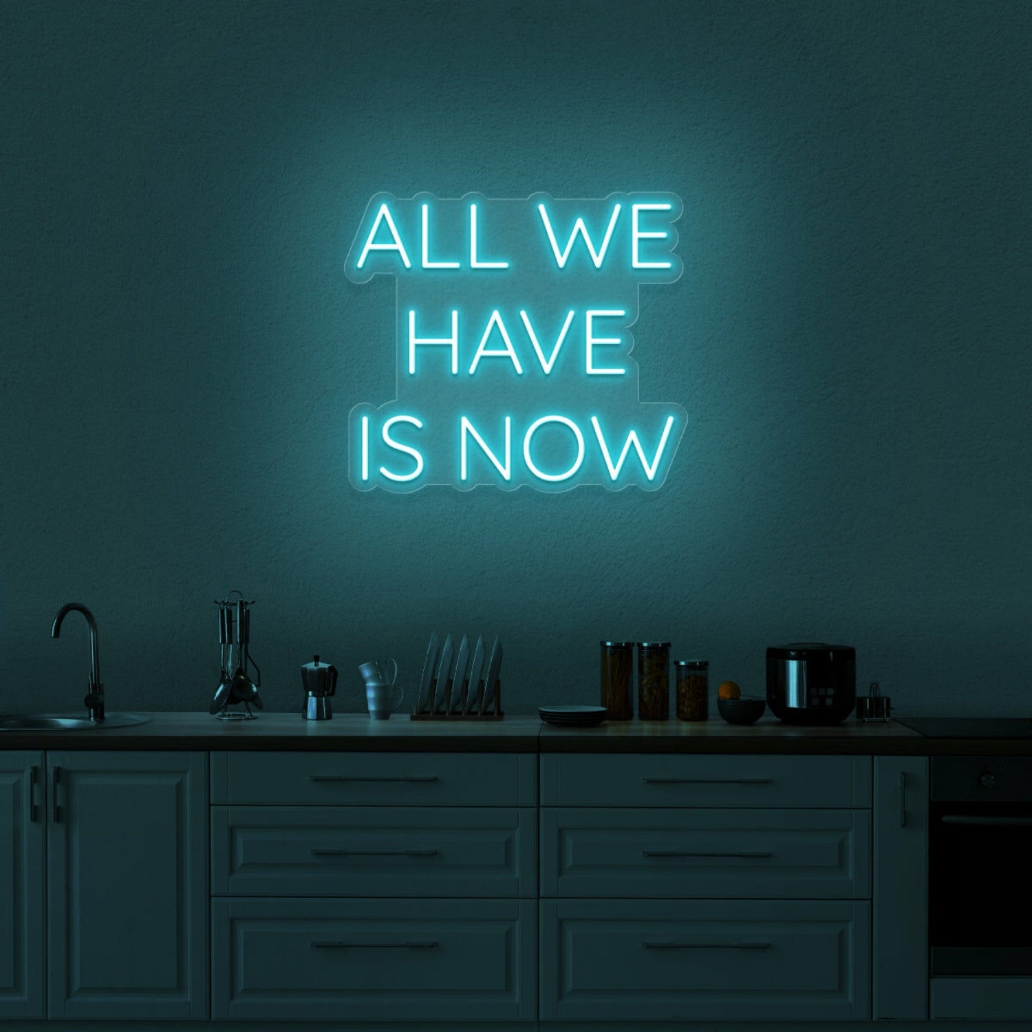 All We Have Is Now Neon Sign | Shineneon