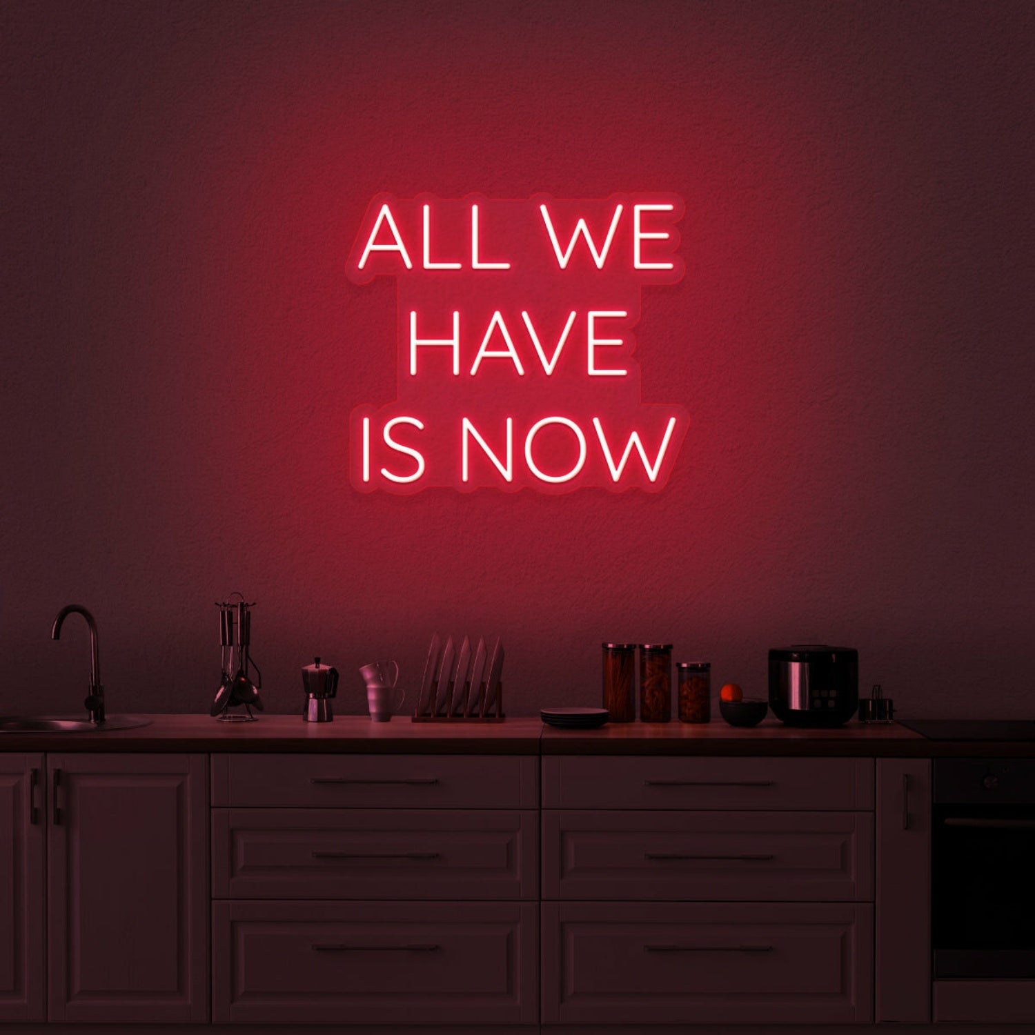 All We Have Is Now Neon Sign | Shineneon