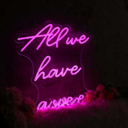 All We Have Is Now Pink Led Neon Sign - Shineneon