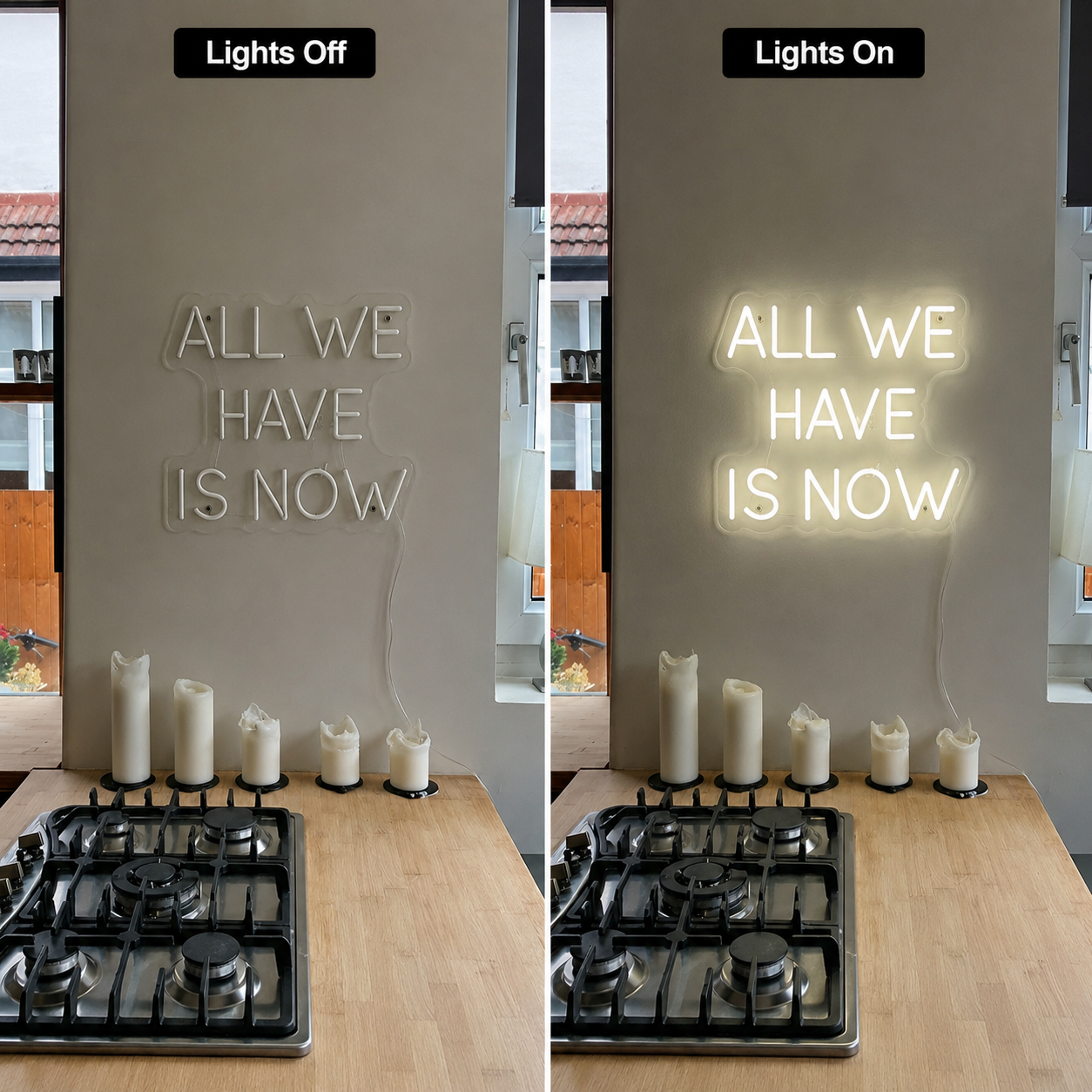 All We Have Is Now Wall Decor Room Decor LED Neon Sign - 06 Day Night Comparison