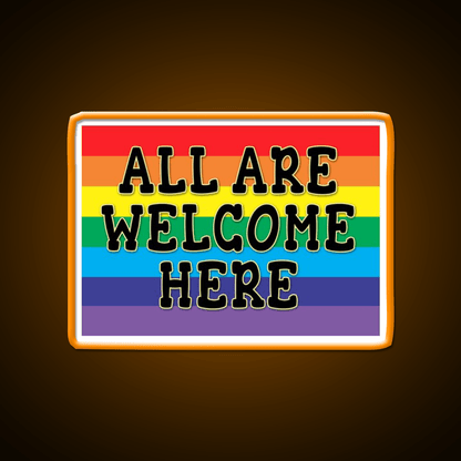 All Welcome Here Yard Sign Or Poster Welcome Led Neon Sign Open Sign Rgb Color - Shineneon