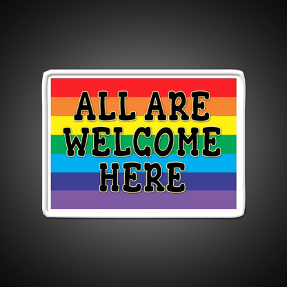 All Welcome Here Yard Sign Or Poster Welcome Led Neon Sign Open Sign Rgb Color - Shineneon