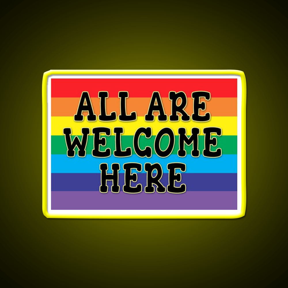 All Welcome Here Yard Sign Or Poster Welcome Led Neon Sign Open Sign Rgb Color - Shineneon