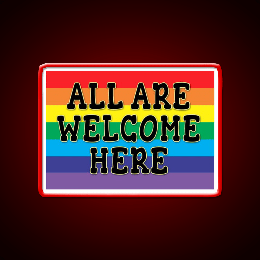 All Welcome Here Yard Sign Or Poster Welcome Led Neon Sign Open Sign Rgb Color - Shineneon