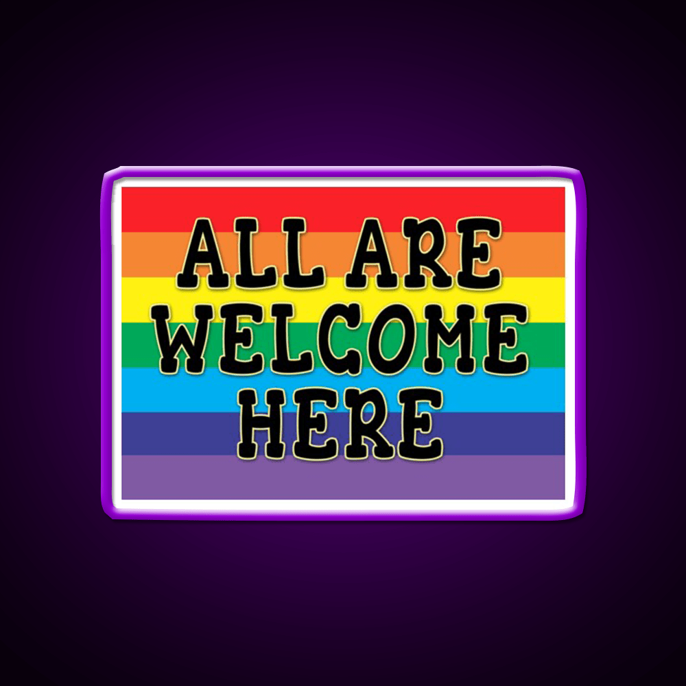 All Welcome Here Yard Sign Or Poster Welcome Led Neon Sign Open Sign Rgb Color - Shineneon