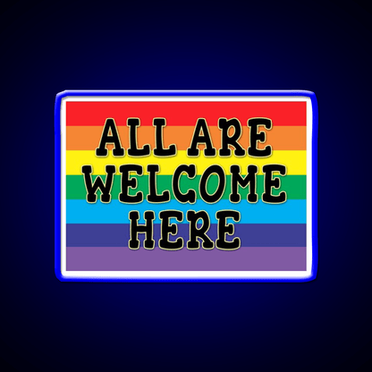 All Welcome Here Yard Sign Or Poster Welcome Led Neon Sign Open Sign Rgb Color - Shineneon