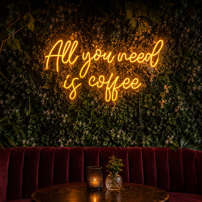 All You Need Is Coffee LED Neon Sign - 01 Original Product Image