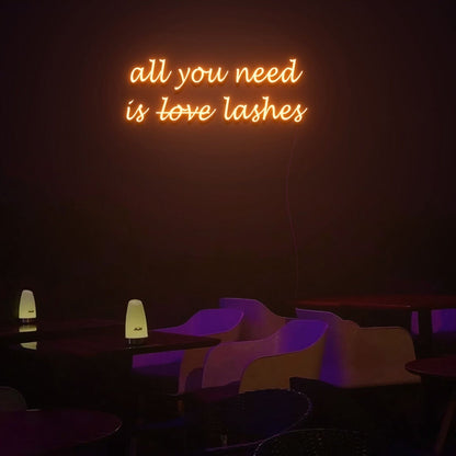 All You Need Is Lashes Led Neon Sign Custom Led Neon Sign Light - Shineneon