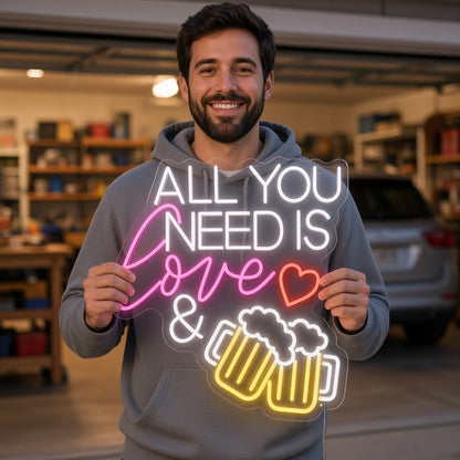 All You Need Is Love & Beer LED Neon Sign