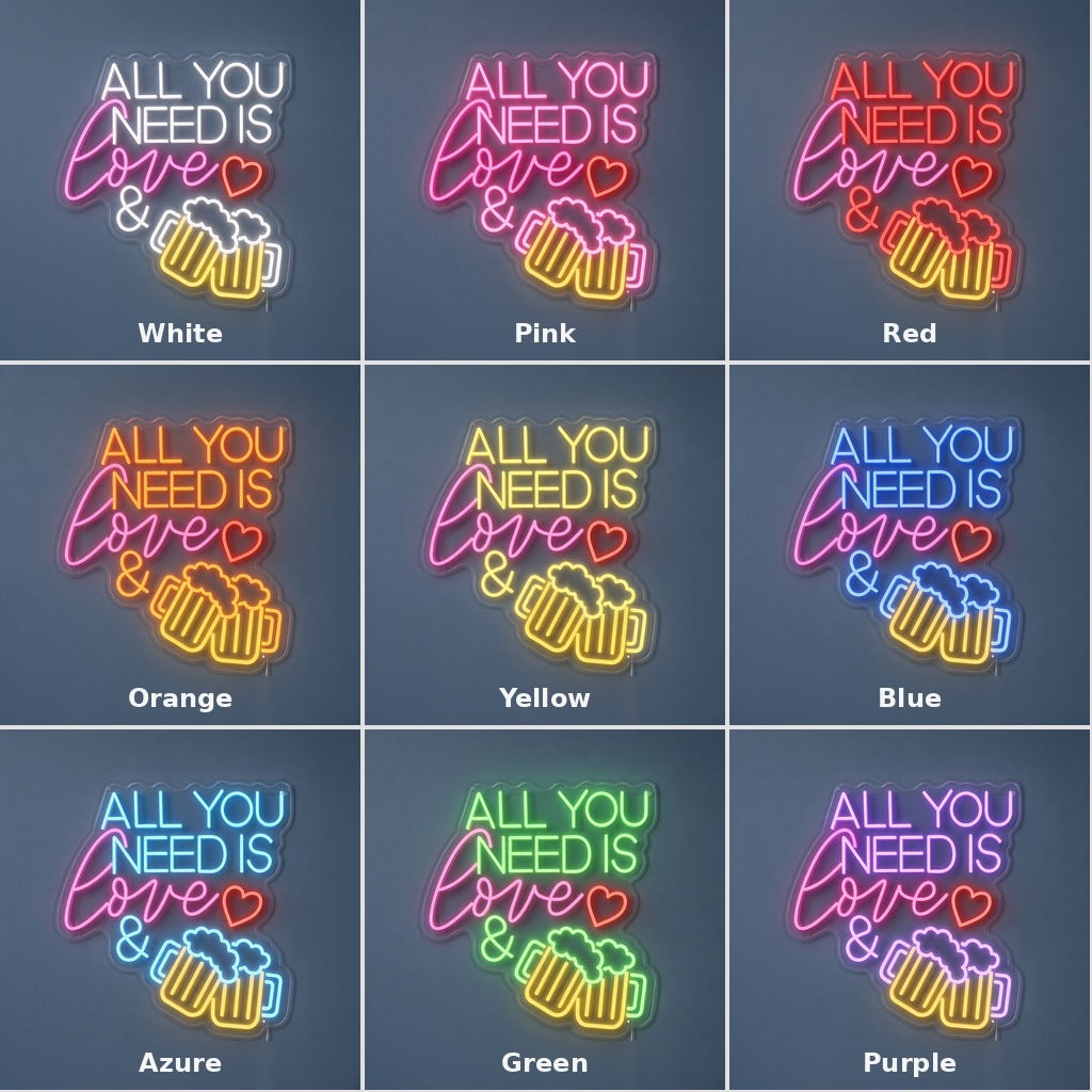 All You Need Is Love & Beer LED Neon Sign
