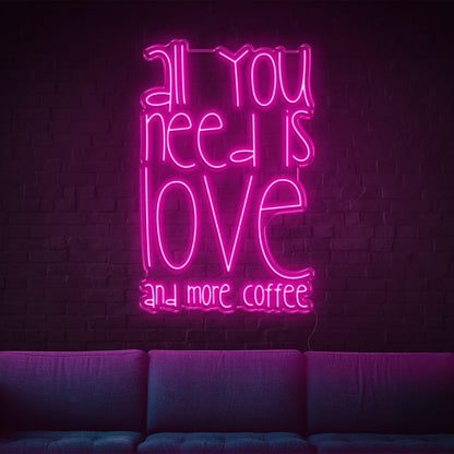 All You Need Is Love And Coffee Led Neon Sign For Cozy Home-Cafe | Shineneon