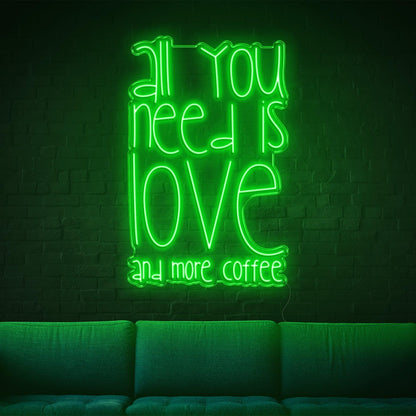 All You Need Is Love And Coffee Led Neon Sign For Cozy Home-Cafe | Shineneon