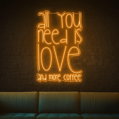 All You Need Is Love And Coffee Led Neon Sign For Cozy Home-Cafe | Shineneon