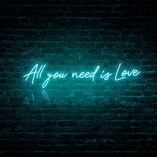 All You Need Is Love Neon Sign Custom Led Signs