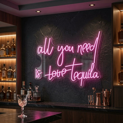 All You Need Is Tequila LED Neon Sign - 02 High-Converting Product Image