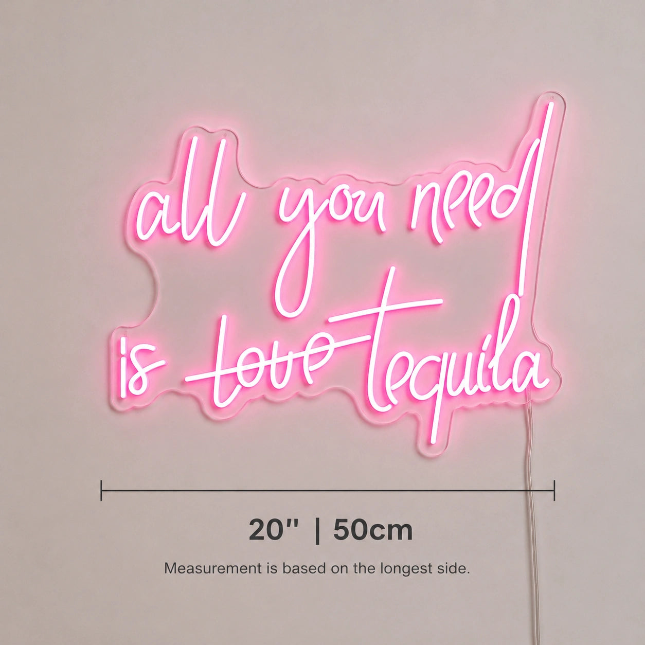 All You Need Is Tequila Neon Sign Wall Art LED Neon Sign size image