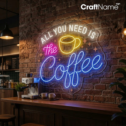 All You Need Is The Coffee Wall Decor LED Neon Sign - 03 Real Lifestyle Scene