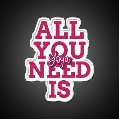 All You Need Is Yoga Led Neon Sign For Wellness Space Rgb Color