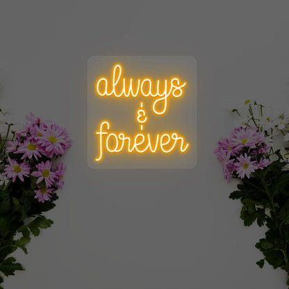 Always And Forever Sign | Shineneon