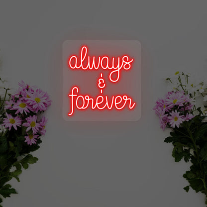 Always And Forever Sign | Shineneon