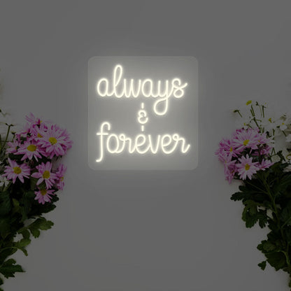 Always And Forever Sign | Shineneon