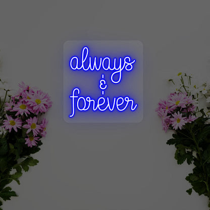 Always And Forever Sign | Shineneon