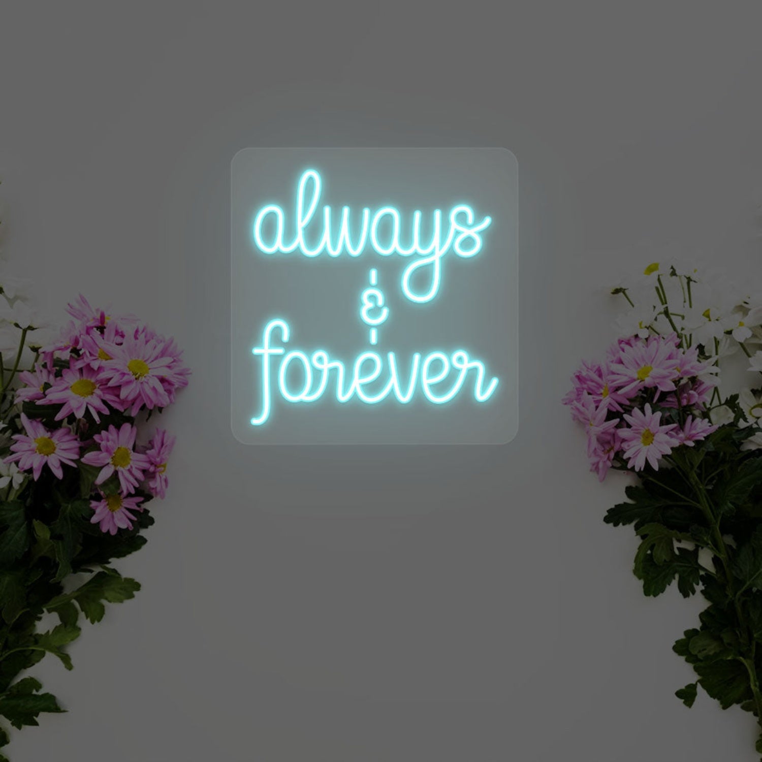 Always And Forever Sign | Shineneon