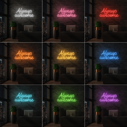 Always Awesome Wall Decor LED Neon Sign - 05 Color Grid