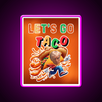 Always Chickens Out Taco Led Neon Sign Mexican Food Neon Sign Rgb Color - Shineneon
