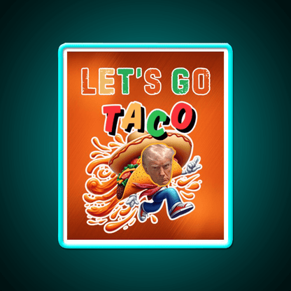 Always Chickens Out Taco Led Neon Sign Mexican Food Neon Sign Rgb Color - Shineneon