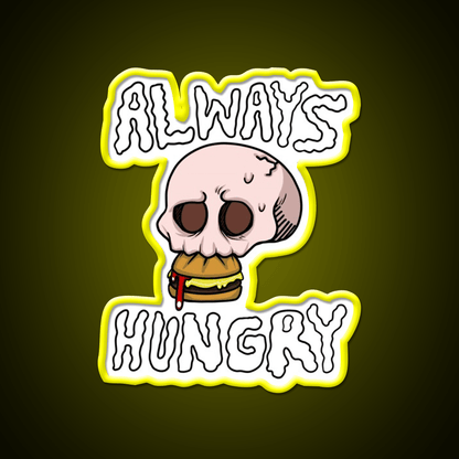 Always Hungry Fast Food Led Neon Sign For Burger Place Rgb Color - Shineneon